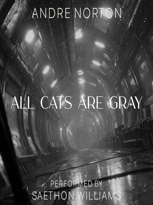 Title details for All Cats Are Gray by Andre Norton - Wait list